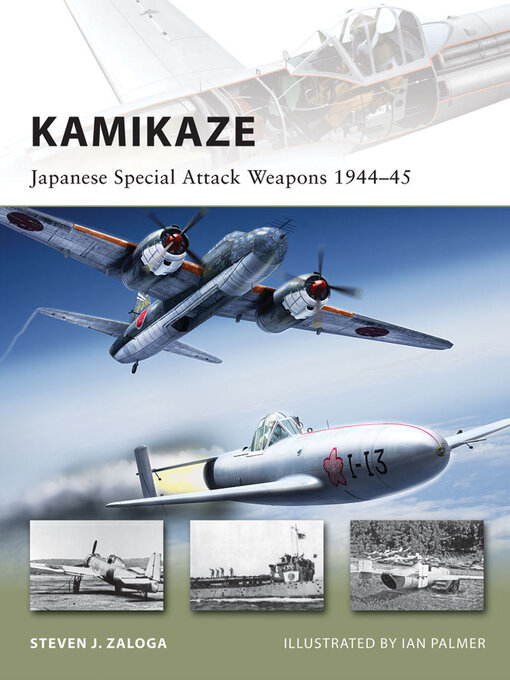 Title details for Kamikaze by Steven J. Zaloga - Available